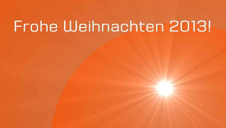 Frohe Weihnachten 2013 von Scheidtweiler PR Bremen